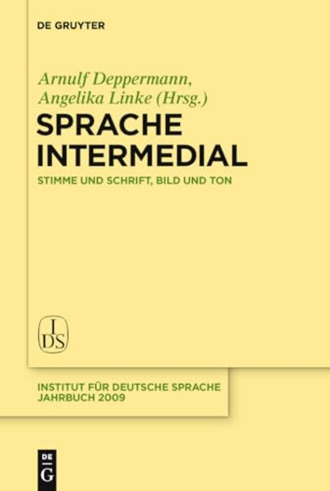 Sprache intermedial – Stimme und Schrift, Bild und Ton