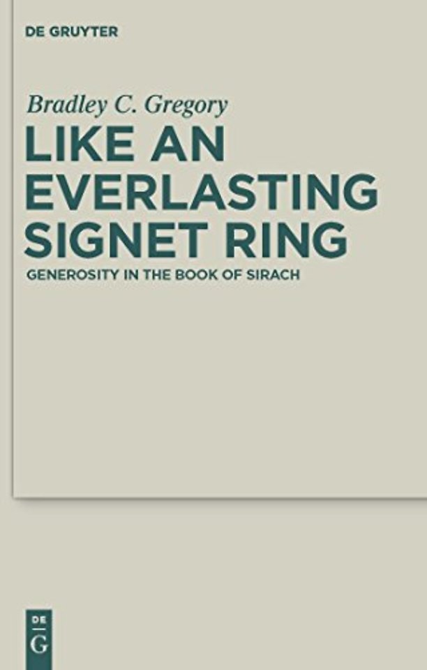 Like an Everlasting Signet Ring – Generosity in the Book of Sirach