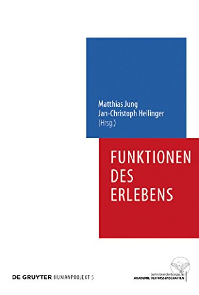 Funktionen des Erlebens – Neue Perspektiven des qualitativen Bewusstseins