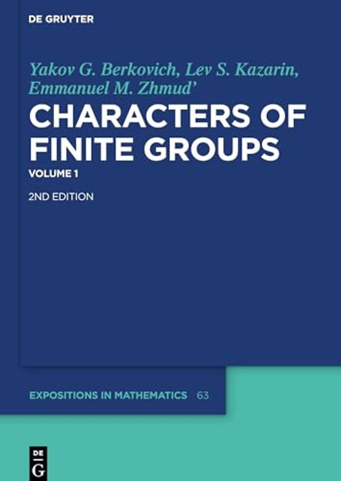 Yakov G. Berkovich; Lev S. Kazarin; Emmanuel M. Zhmud`: Characters of Finite Groups. Volume 1