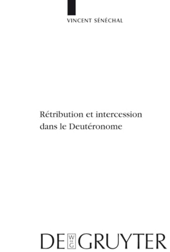 Rétribution et intercession dans le Deutéronome