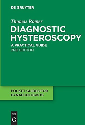 Diagnostic Hysteroscopy – A practical guide