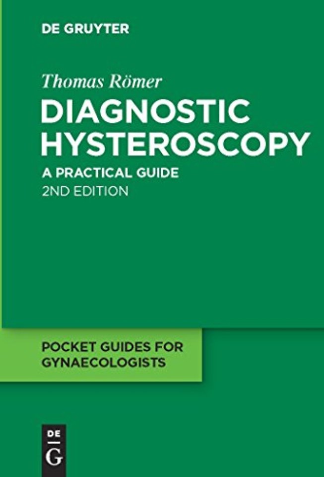 Diagnostic Hysteroscopy – A practical guide