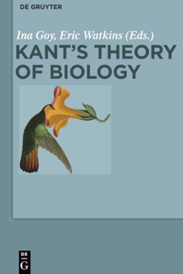 Kant’s Theory of Biology
