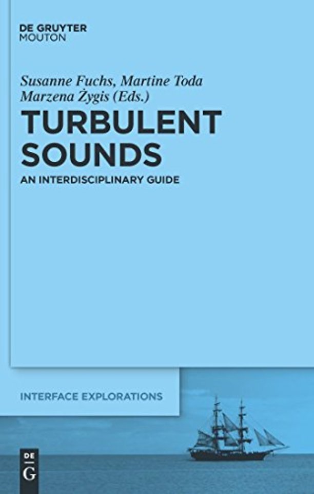 Turbulent Sounds – An Interdisciplinary Guide