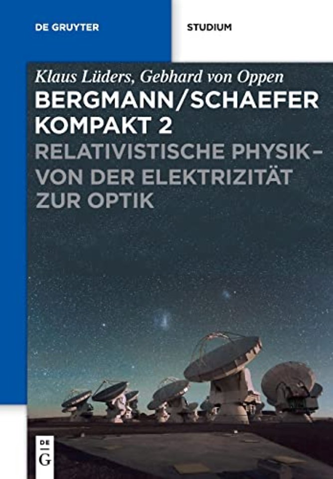 Relativistische Physik – von der Elektrizität zur Optik