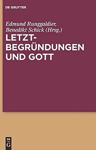 Letztbegründungen und Gott