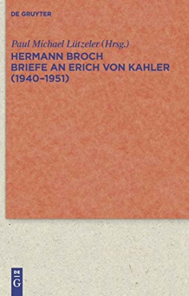 Briefe an Erich von Kahler (1940–1951)