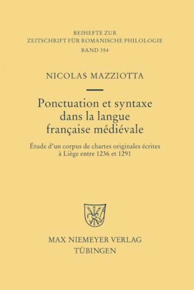 Ponctuation et syntaxe dans la langue française – Étude d`un corpus de chartes originales écrites à Liège entre 1236 et 1291