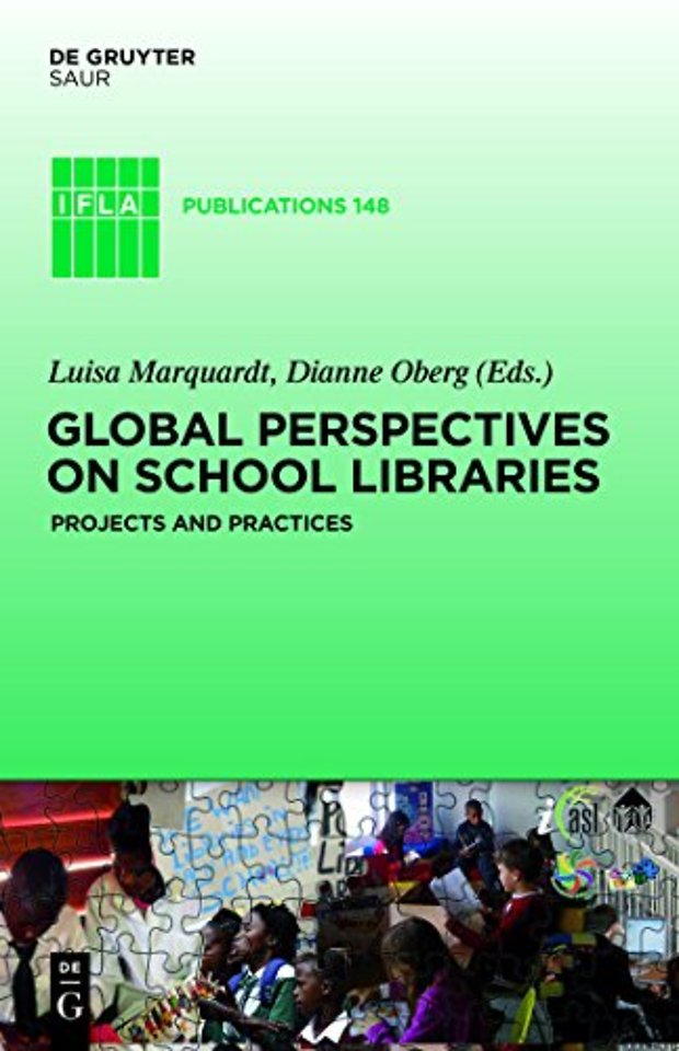 Global Perspectives on School Libraries – Projects and Practices