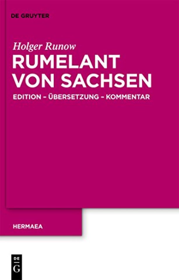Rumelant von Sachsen – Edition – Übersetzung – Kommentar