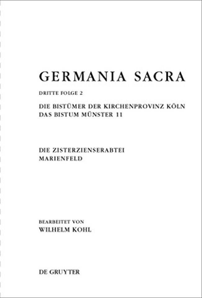 Die Bistümer der Kirchenprovinz Köln. Das Bistum Münster 11. Die Zisterzienserabtei Marienfeld