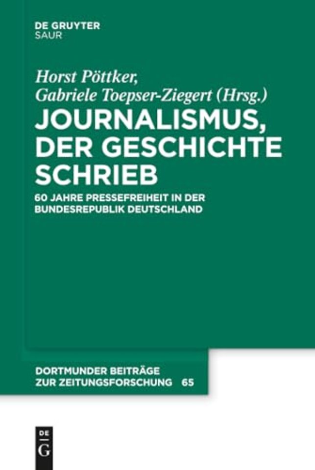 Journalismus, der Geschichte schrieb