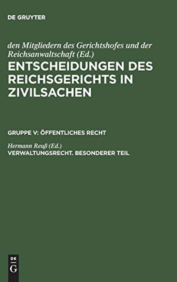 Verwaltungsrecht. Besonderer Teil – [Wegerecht. Fluchtlinienrecht. Enteignungsrecht. Polizeirecht. Gemeinderecht]