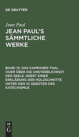 Das Kampaner Thal oder über die Unsterblichkeit der Seele. Nebst einer Erklärung der Holzschnitte unter den 10 Geboten des Katechismus