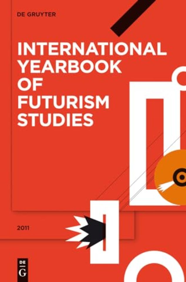 International Yearbook of Futurism Studies 2011