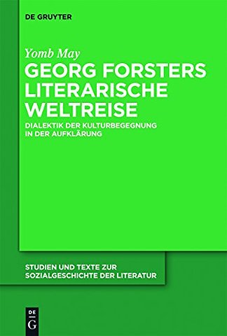 Georg Forsters literarische Weltreise