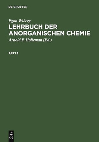 Lehrbuch der Anorganischen Chemie – Mit einem Anhang: Chemiegeschichte