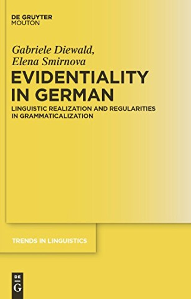 Evidentiality in German – Linguistic Realization and Regularities in Grammaticalization