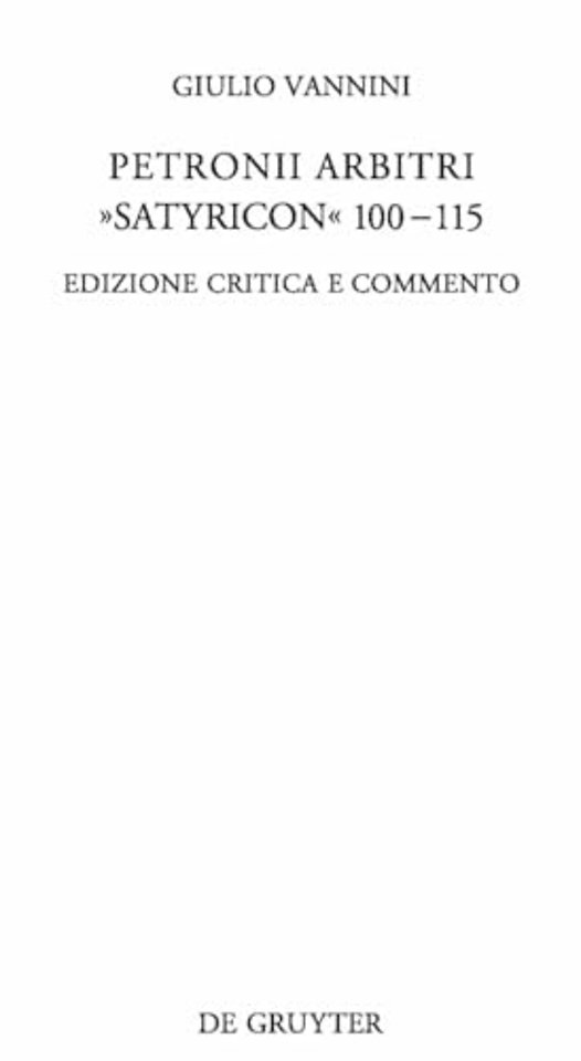 Petronii Arbitri "Satyricon" 100–115 – Edizione critica e commento