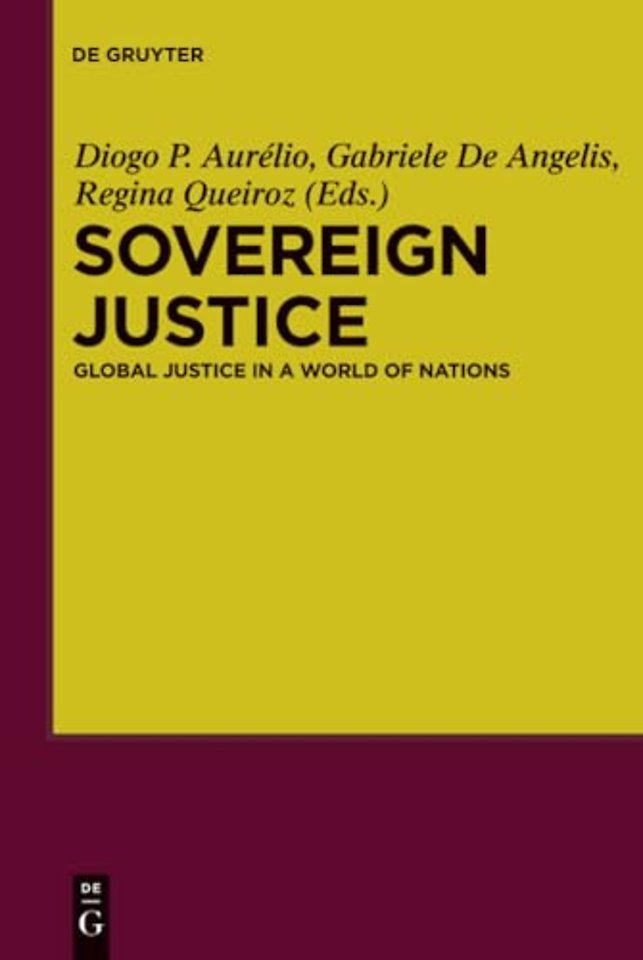 Sovereign Justice – Global Justice in a World of Nations