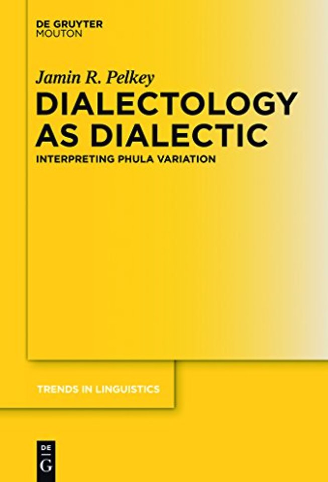 Dialectology as Dialectic – Interpreting Phula Variation