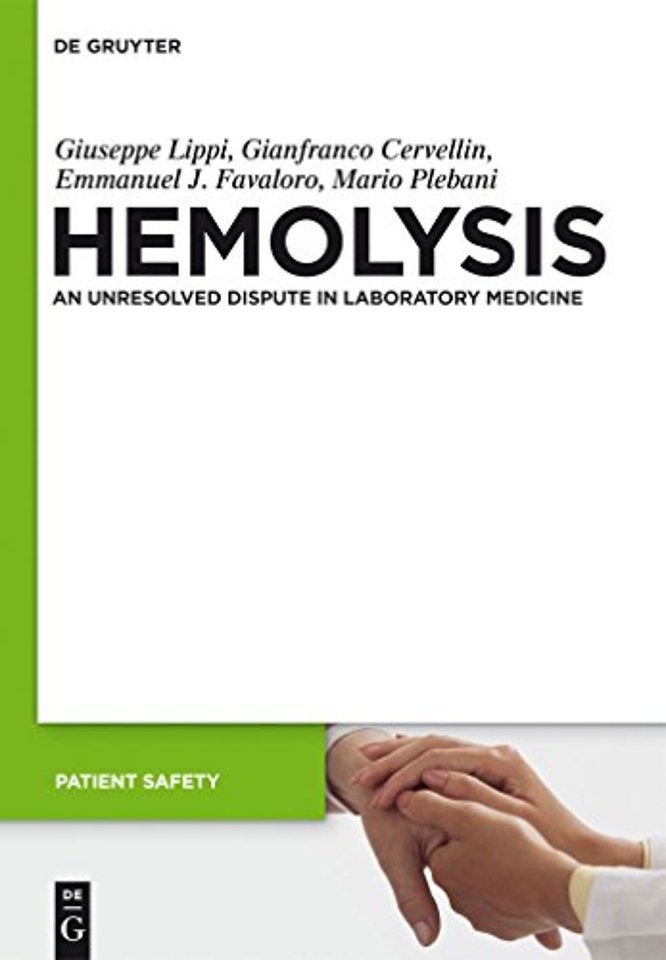 In Vitro and In Vivo Hemolysis – An Unresolved Dispute in Laboratory Medicine