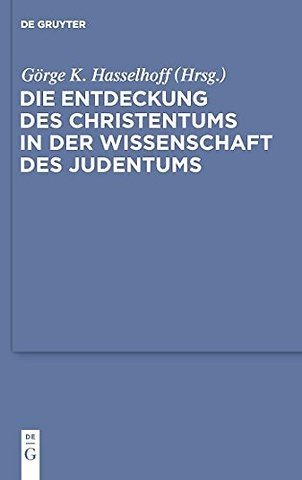 Die Entdeckung des Christentums in der Wissenschaft des Judentums