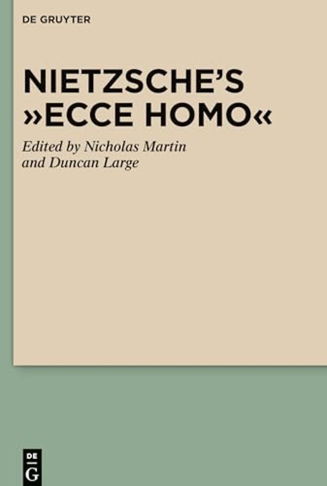 Nietzsche’s “Ecce Homo”