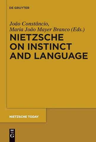 Nietzsche on Instinct and Language