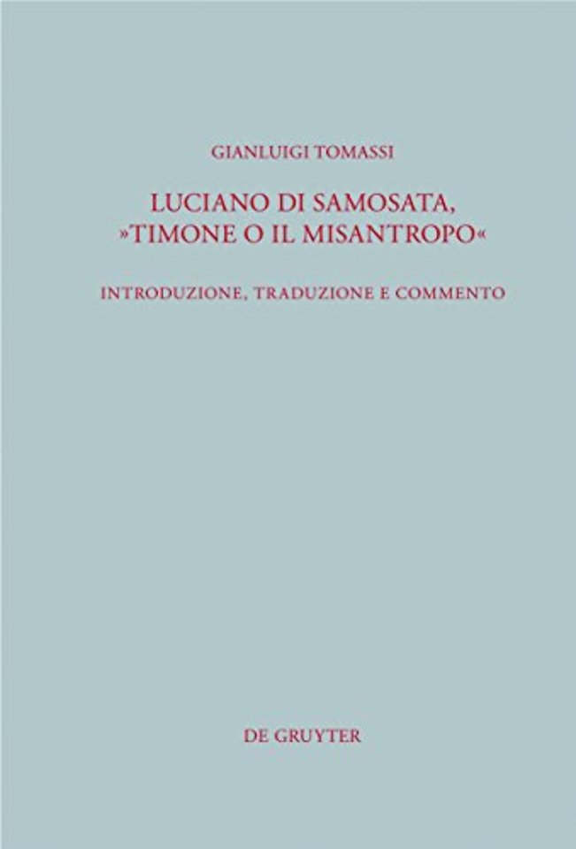 Luciano di Samosata, "Timone o il misantropo" – Introduzione, traduzione e commento