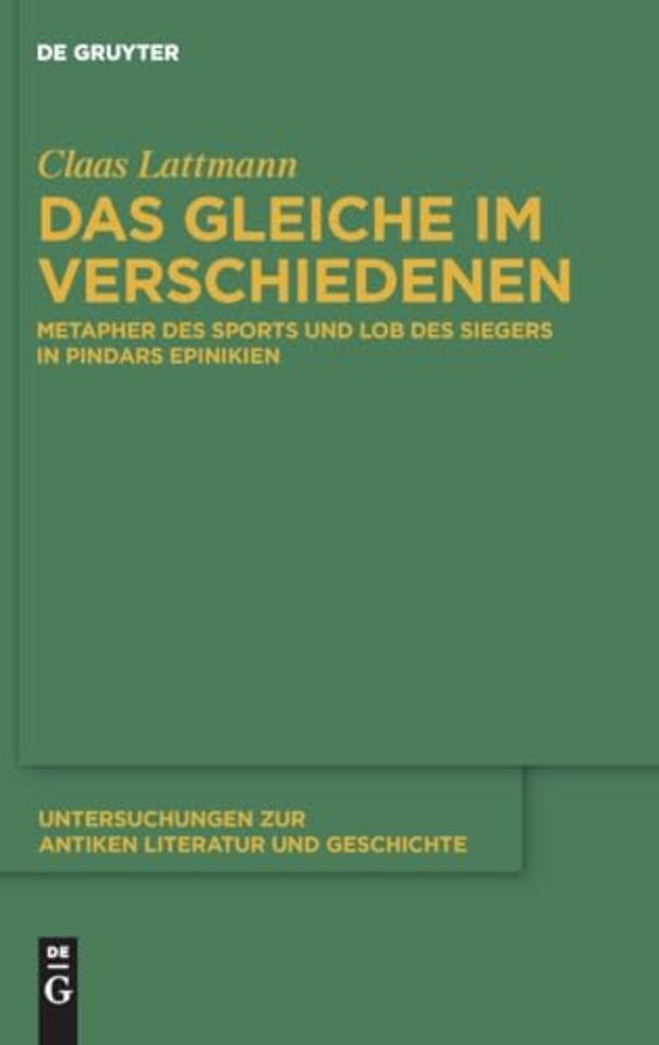 Das Gleiche im Verschiedenen – Metapher des Sports und Lob des Siegers in Pindars Epinikien