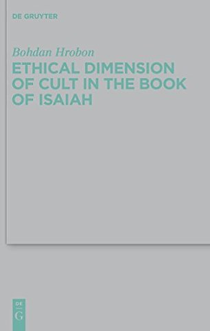 Ethical Dimension of Cult in the Book of Isaiah
