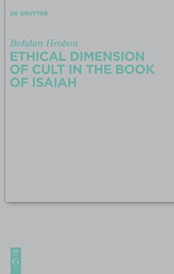 Ethical Dimension of Cult in the Book of Isaiah