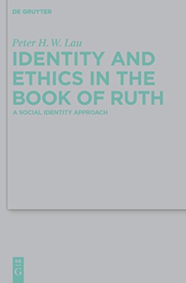 Identity and Ethics in the Book of Ruth – A Social Identity Approach