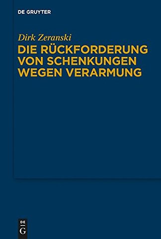 Die Rückforderung von Schenkungen wegen Verarmung