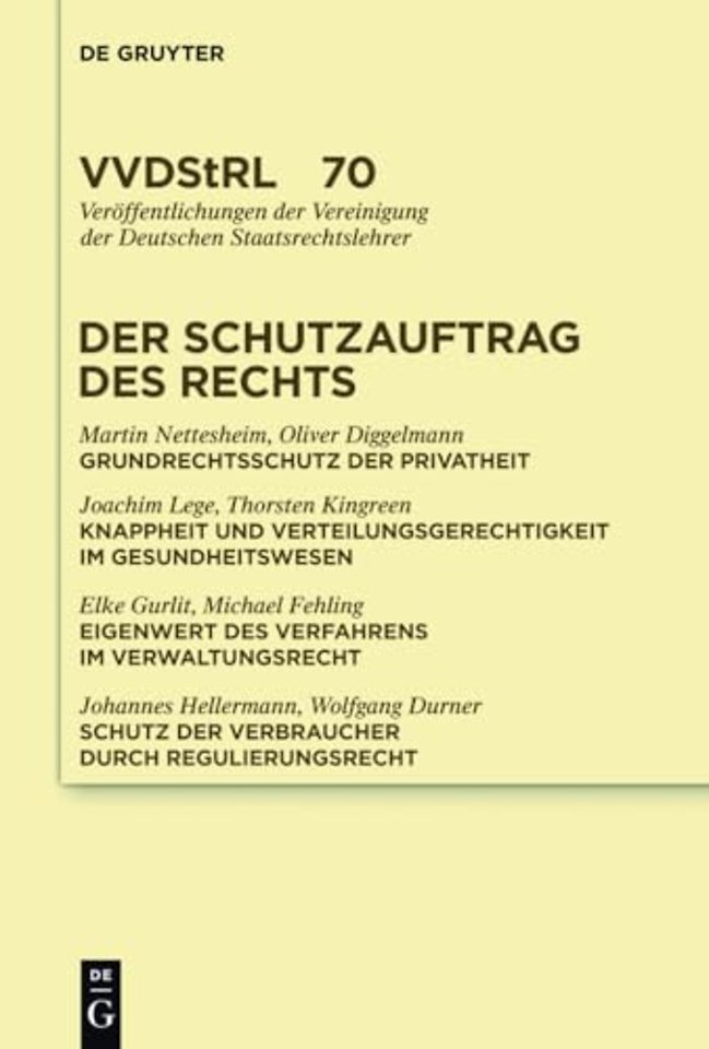 Der Schutzauftrag des Rechts – Referate und Diskussionen auf der Tagung der Vereinigung der Deutschen Staatsrechtslehrer in Berlin vom 29. Sep