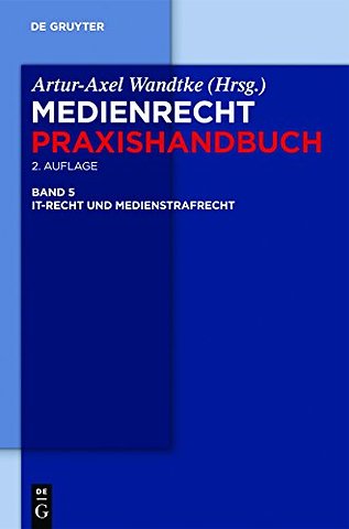 IT–Recht und Medienstrafrecht