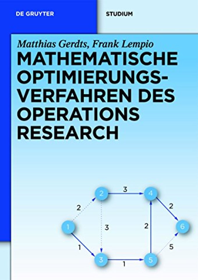 Mathematische Optimierungsverfahren des Operations Research