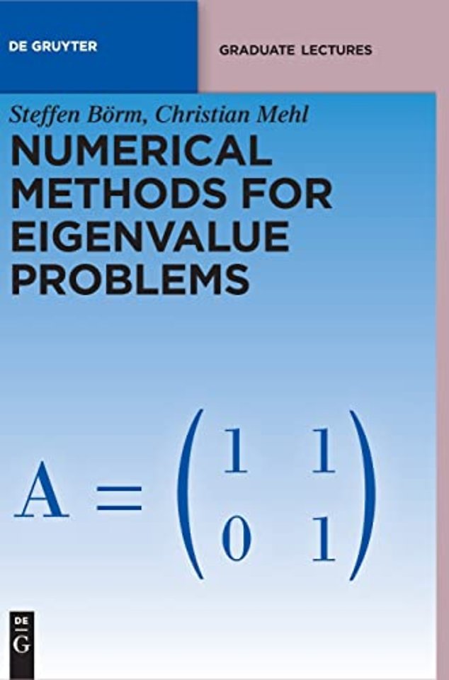 Numerical Methods for Eigenvalue Problems