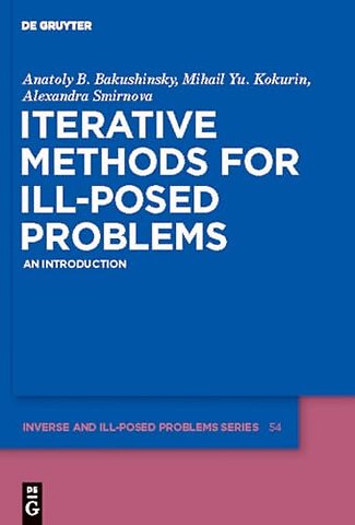 Iterative Methods for Ill–Posed Problems – An Introduction