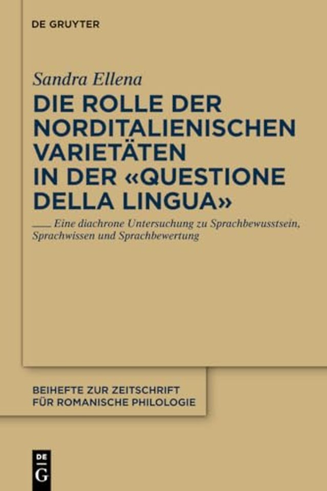 Die Rolle der norditalienischen Varietäten in de – Eine diachrone Untersuchung zu Sprachbewusstsein, Sprachwissen und Sprachbewertung