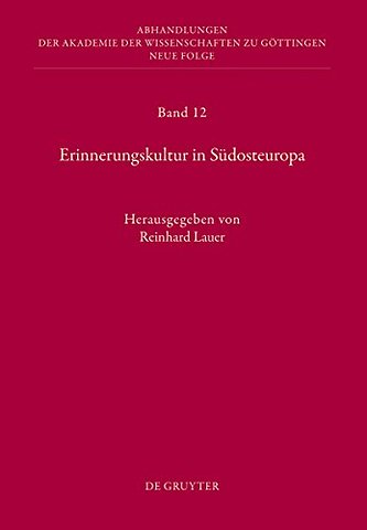 Erinnerungskultur in Südosteuropa – Bericht über die Konferenzen der Kommission für Interdisziplinäre Südosteuropa–Forschung im Januar