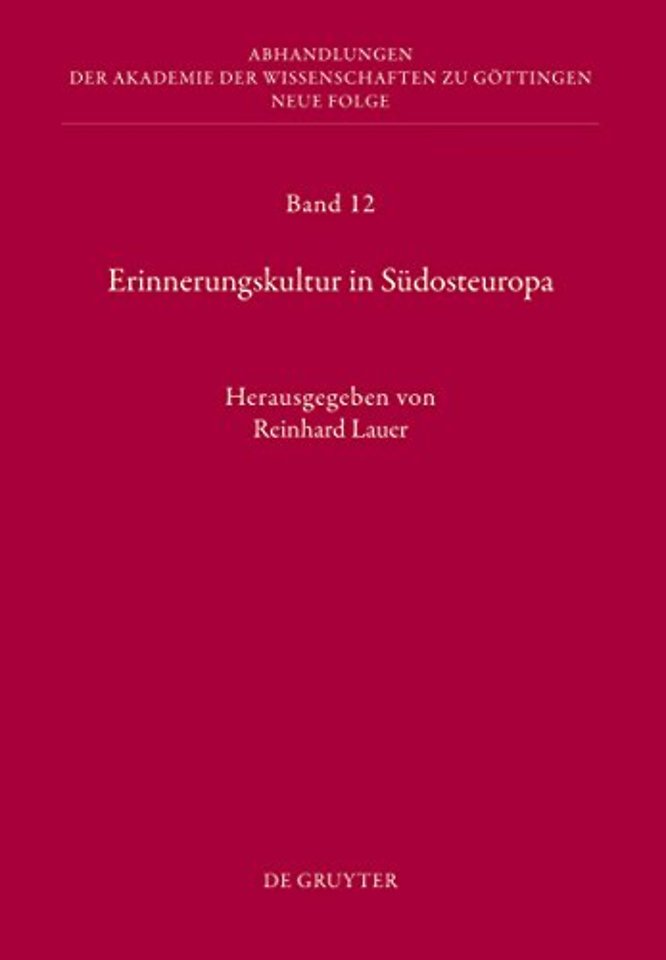 Erinnerungskultur in Südosteuropa – Bericht über die Konferenzen der Kommission für Interdisziplinäre Südosteuropa–Forschung im Januar