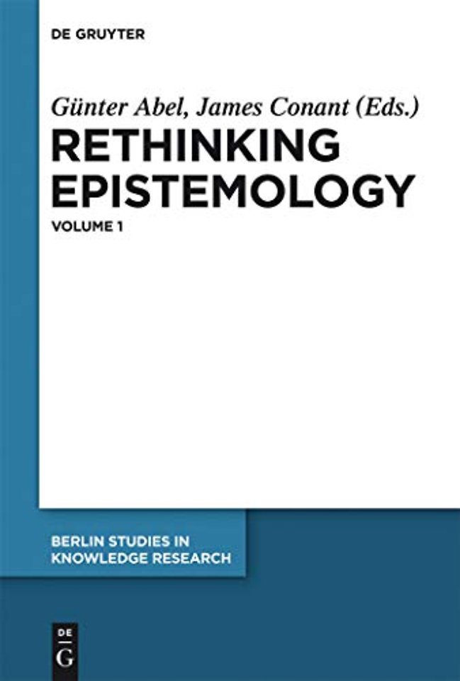 Rethinking Epistemology – Volume 1