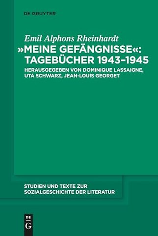 "Meine Gefängnisse": Tagebücher 1943 – 1945