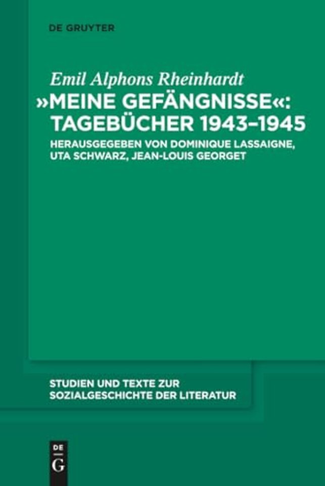 "Meine Gefängnisse": Tagebücher 1943 – 1945
