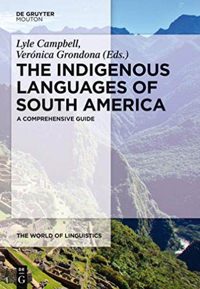 The Indigenous Languages of South America – A Comprehensive Guide