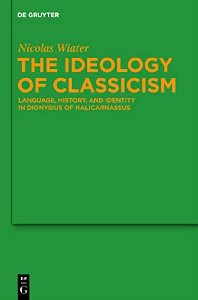 The Ideology of Classicism