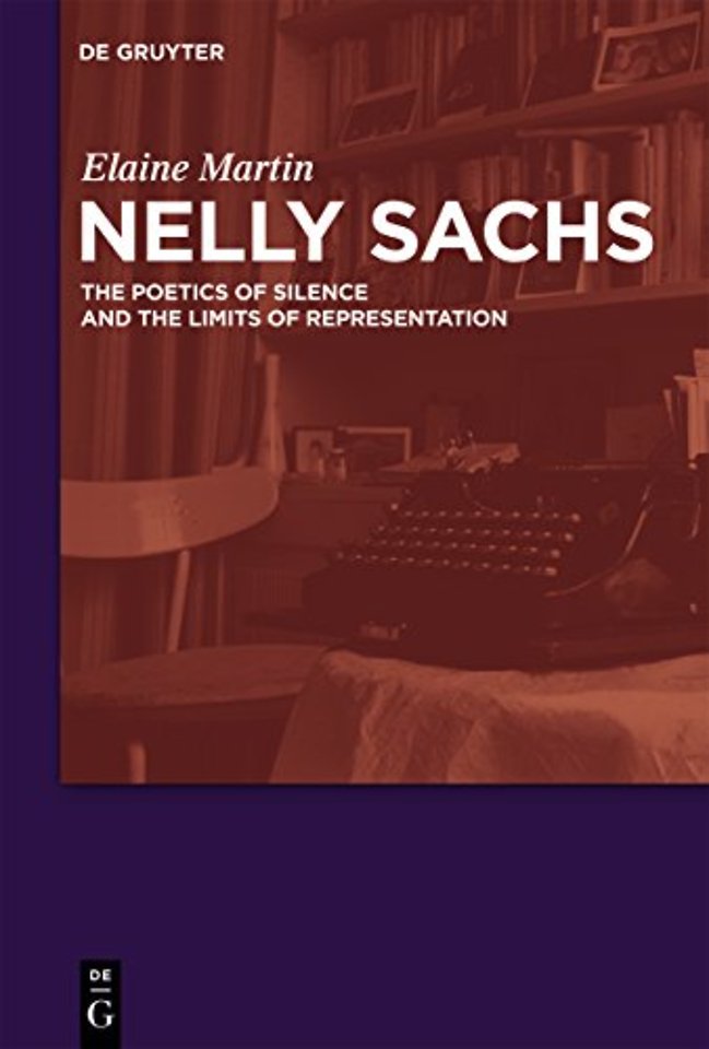 Nelly Sachs – The Poetics of Silence and the Limits of Representation